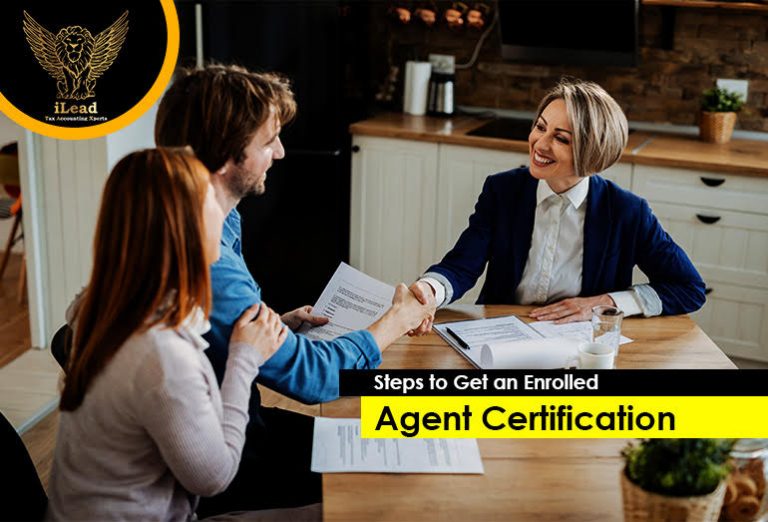 Steps to Get an Enrolled Agent Certification iLead Tax & Business Academy