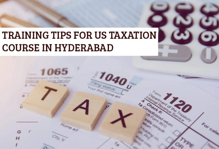 Training Tips For US Taxation Course in Hyderabad iLead Tax