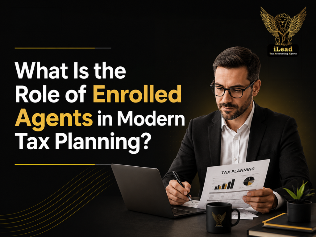 What Is the Role of Enrolled Agents in Modern Tax Planning?