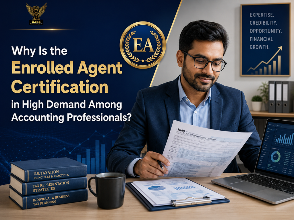 Why Is the Enrolled Agent Certification in High Demand Among Accounting Professionals?